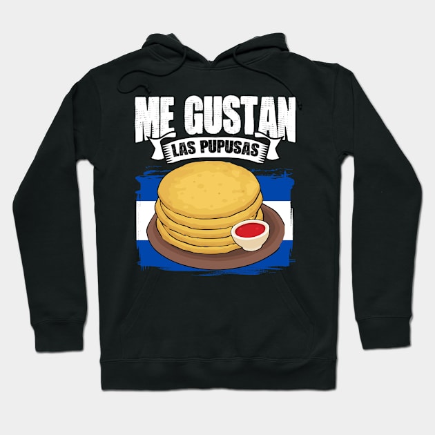 Awesome Pupusas Salvadorian Food For A Cheese Pupusa Lover Hoodie by sBag-Designs